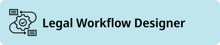 Legal workflow designer